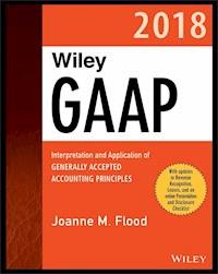 Wiley GAAP 2018 - Joanne M. Flood - E-Book