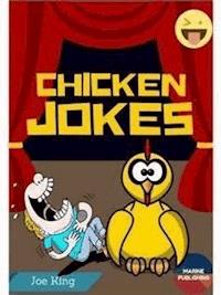 Chicken Jokes   - Joe King - E-Book