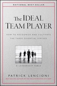 The Ideal Team Player - Patrick M. Lencioni - E-Book