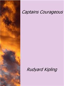 Captains Courageous - Rudyard Kipling - E-Book
