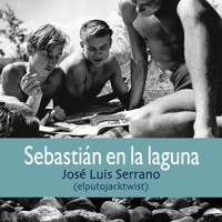 Sebastián en la laguna - José Luis Serrano - Hörbuch