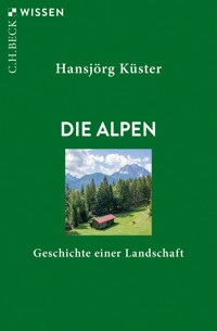 Die Alpen - Hansjörg Küster - E-Book