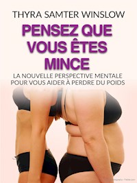Pensez que vous êtes mince (Traduit) - Thyra Samter Winslow - E-Book
