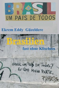 Brasilien - Ekrem Eddy Güzeldere - E-Book
