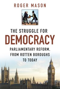 The Struggle for Democracy - Roger Mason - E-Book