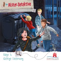 Die Alster-Detektive Folge 1 - Giftige Lieferung - Katrin Wiegand - Hörbuch