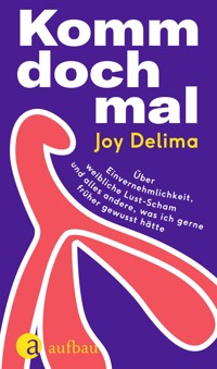 Komm doch mal - Joy Delima - E-Book