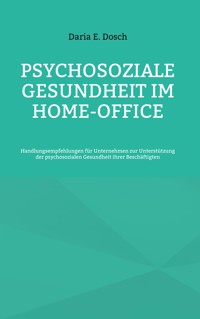 Psychosoziale Gesundheit im Home-Office - Daria E. Dosch - E-Book