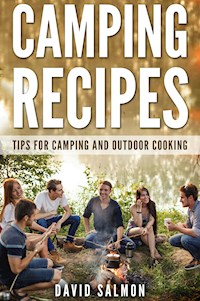 Camping Recipes - David Salmon - E-Book
