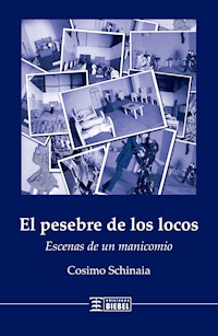 El pesebre de los locos - Cosimo Schinaia - E-Book