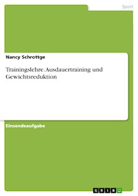 Trainingslehre. Ausdauertraining und Gewichtsreduktion - Nancy Schrottge - E-Book