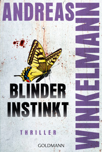 Blinder Instinkt - Andreas Winkelmann - E-Book