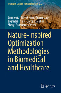 Nature-Inspired Optimization Methodologies in Biomedical and Healthcare -  - E-Book