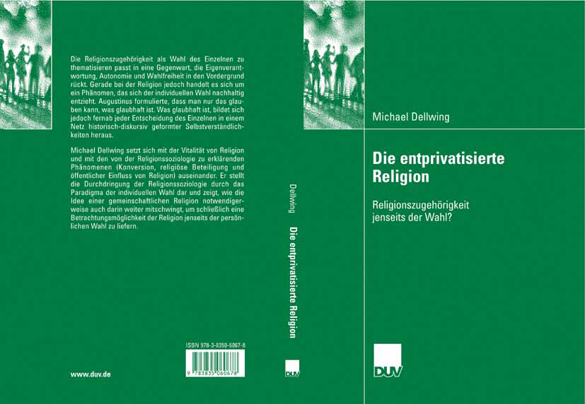 Die entprivatisierte Religion - Michael Dellwing - E-Book