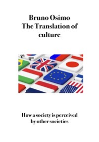 The Translation of Culture - Bruno Osimo - E-Book