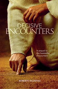 Decisive Encounters - Roberto Badenas - E-Book