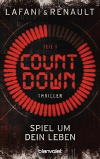 Countdown - Spiel um dein Leben 1 - Florian Lafani - kostenlos E-Book