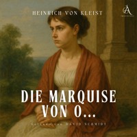 Die Marquise von O... - Hörbuch Klassiker - Heinrich Von Kleist - Hörbuch