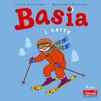 Basia i narty - Zofia Stanecka - Hörbuch