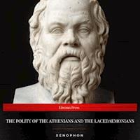 The Polity of the Athenians and the Lacedaemonians - Xenophon - Hörbuch