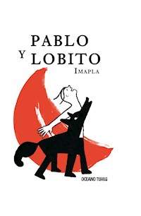 Pablo y Lobito - Imapla - E-Book