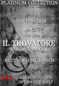 Il Trovatore (Der Troubadour) - Giuseppe Verdi - E-Book