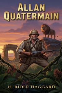 Allan Quatermain - H Rider Haggard - E-Book