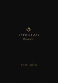 ESV Expository Commentary (Volume 1) - Crossway - E-Book