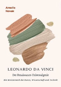 Leonardo da Vinci - Amelie Novak - E-Book
