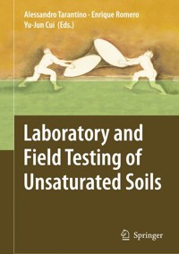 Laboratory and Field Testing of Unsaturated Soils -  - E-Book