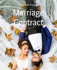 Marriage Contract - Anita Dwi Pangga - E-Book
