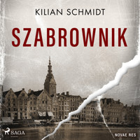 Szabrownik - Kilian Schmidt - Hörbuch