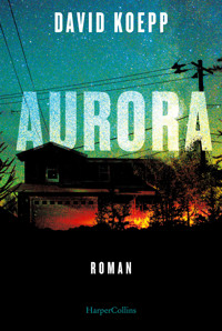 Aurora - David Koepp - E-Book
