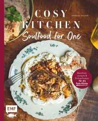 Cosy Kitchen – Soulfood for One - Emma de Thouars - E-Book