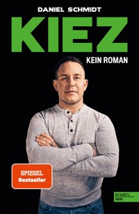 KIEZ. Kein Roman - Daniel Schmidt - E-Book