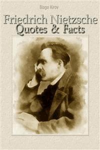 Friedrich Nietzsche: Quotes & Facts - Благо Киров - E-Book