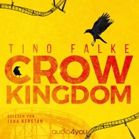 Crow Kingdom - Tino Falke - Hörbuch