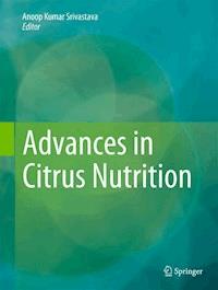 Advances in Citrus Nutrition -  - E-Book