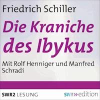 Die Kraniche des Ibykus - Friedrich Schiller - Hörbuch