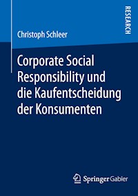Corporate Social Responsibility und die Kaufentscheidung der Konsumenten - Christoph Schleer - E-Book