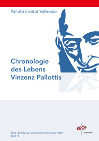 Chronologie des Lebens Vinzenz Pallottis -  - E-Book
