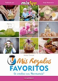 MIXtipp: Mis Regalos favoritos (español) - Andrea Tomicek - E-Book