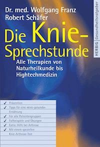 Die Knie-Sprechstunde - Wolfgang Franz - E-Book