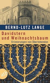 Davidstern und Weihnachtsbaum - Bernd-Lutz Lange - E-Book