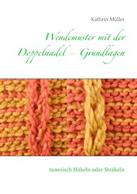 Wendemuster mit der Doppelnadel – Grundlagen - Kathrin Müller - E-Book