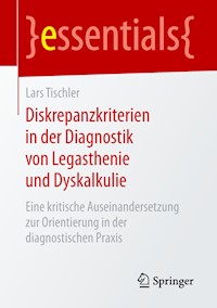 Diskrepanzkriterien in der Diagnostik von Legasthenie und Dyskalkulie - Lars Tischler - E-Book