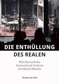 Die Enthüllung des Realen - - E-Book