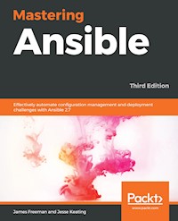 Mastering Ansible - James Freeman - E-Book