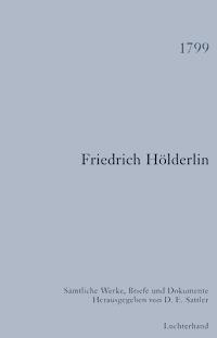 Sämtliche Werke, Briefe und Dokumente. Band 7 - Friedrich Hölderlin - E-Book