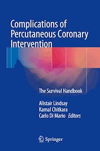 Complications of Percutaneous Coronary Intervention -  - E-Book